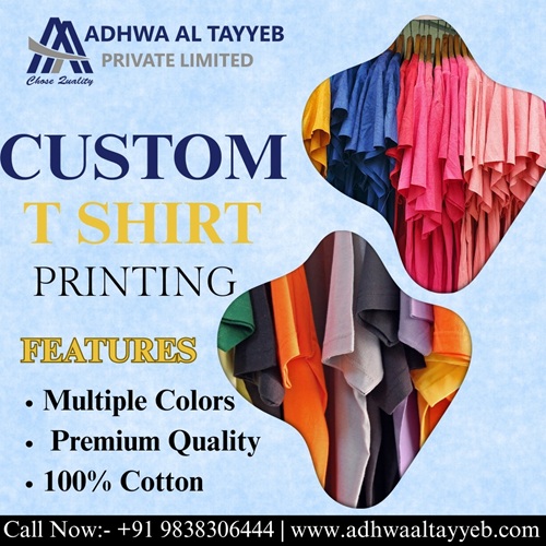 Custom T-Shirt Printing with Adhwa Al Tayyeb Pvt. Ltd.